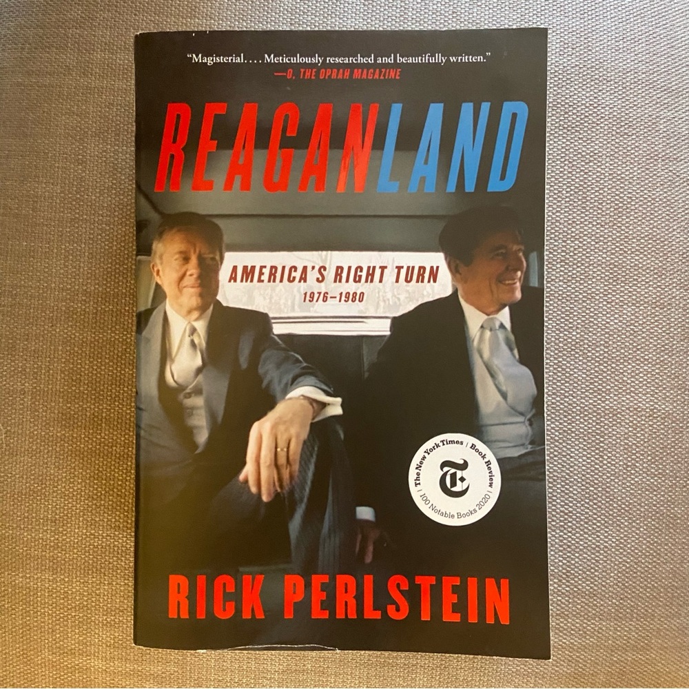 Reaganland: America's Right Turn 1976-1980 - Paperback By Perlstein, Rick - GOOD
